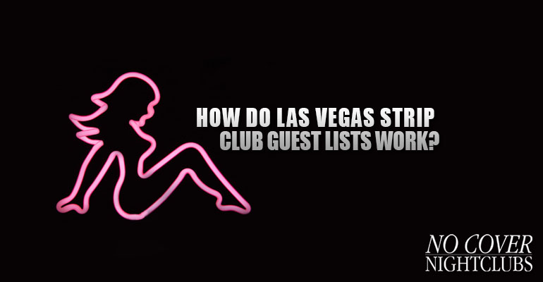 Vegas Strip Club Guest Lists