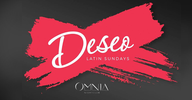 Deseo Latin Sundays At Omnia Nightclub Las Vegas
