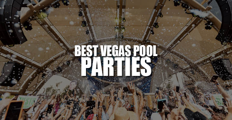 Dive Into the Best Las Vegas Pool Parties Right Now