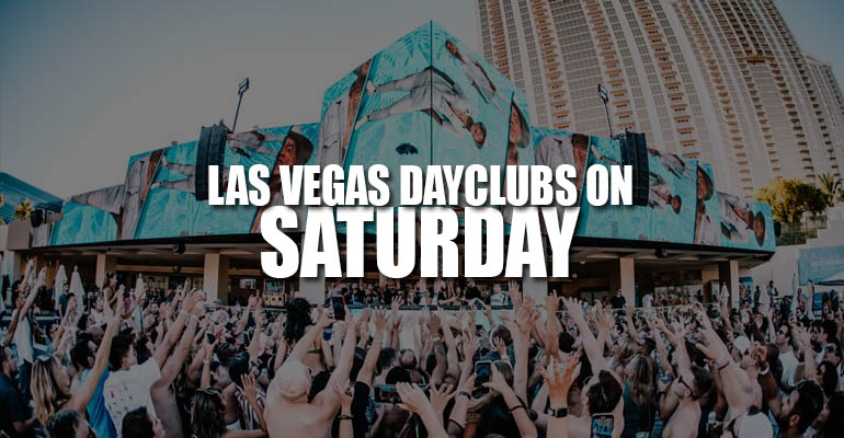 Las Vegas Dayclubs On Saturday
