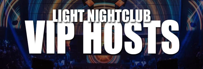 Light Nightclub VIP Hosts