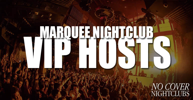 Marquee Nightclub VIP Hosts