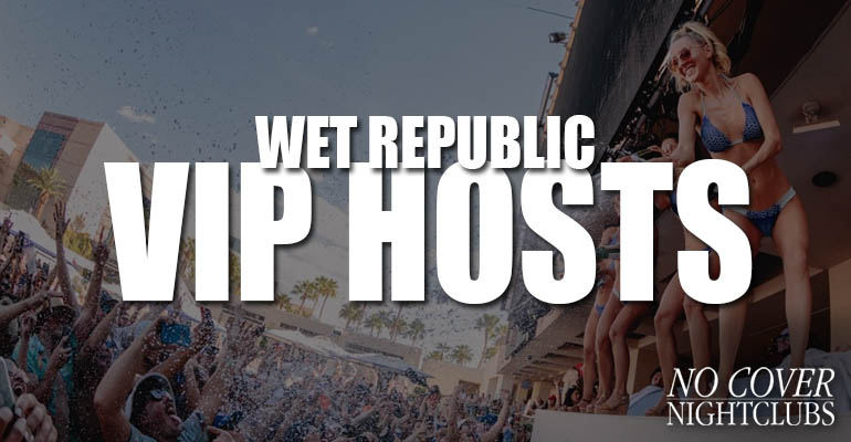 Wet Republic VIP Hosts