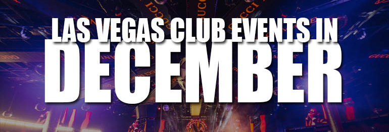 Las Vegas Club Events In December 2023