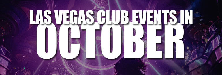 Las Vegas Club Events In October 2022