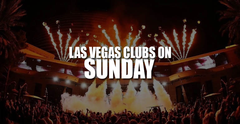 Las Vegas Clubs On Sunday