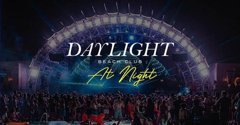 Daylight Beach Club At Night Guest List L