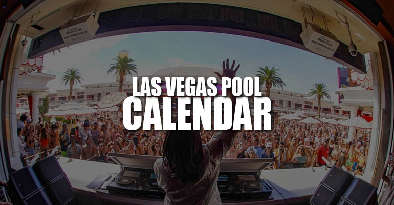 Las Vegas Pool Party Calendar