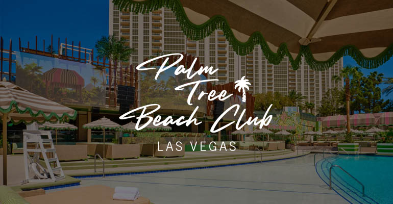 Palm Tree Beach Club How Guest List Works L